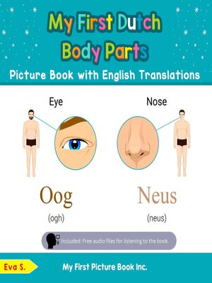 cover image of My First Dutch Body Parts Picture Book with English Translations